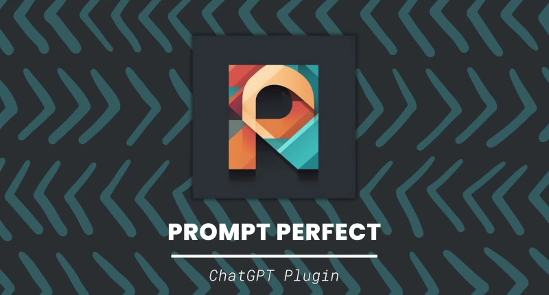 Prompt Perfect Plugin